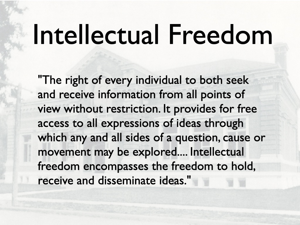 Intellectual Freedom: 