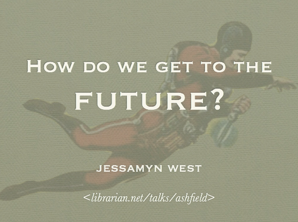 How do we get to the future?