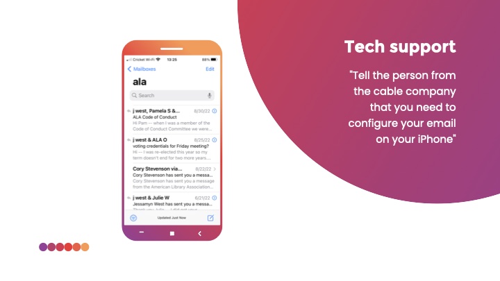 Image of iphone with email open. Tech Support 'Tell the person from the cable company that you need to configure your email on your iPhone'