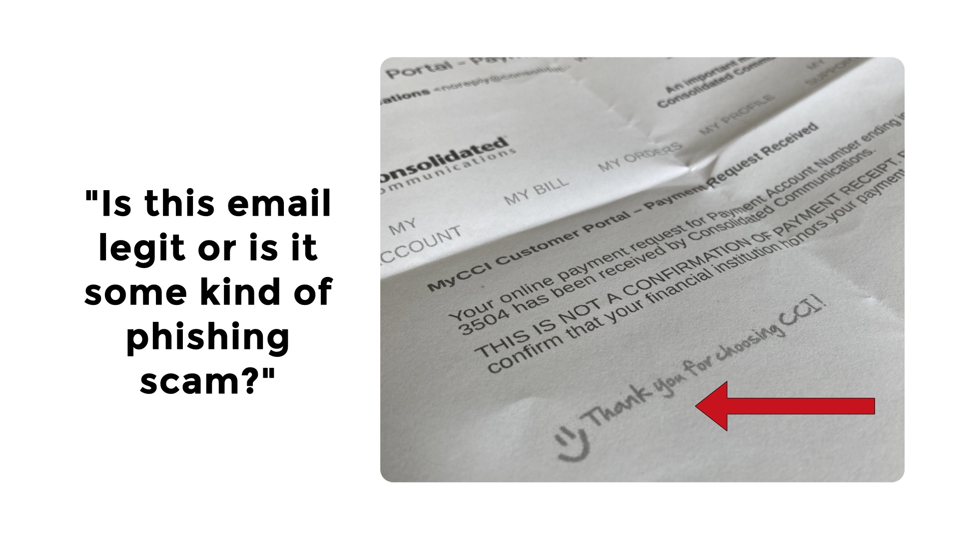 Image of a printed out email with a little graphic at the bottom of the email as described with arrow pointing towards it. Caption: Is this email legit or is it some kind of  phishing scam?