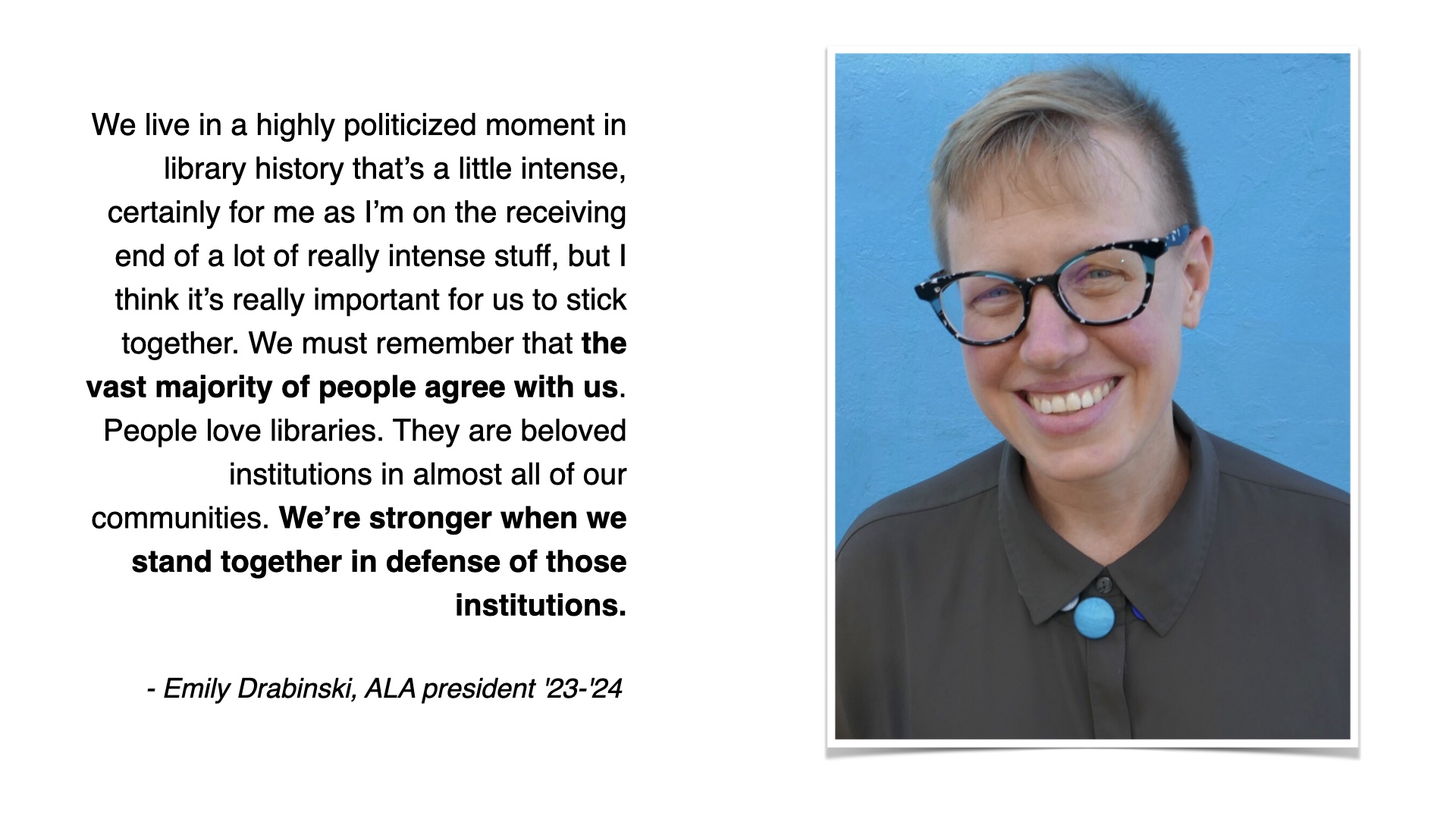 Photo of Emily Drabinski, and a quotation next to her stating 