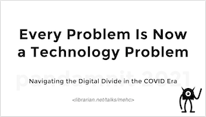 title slide from talk: Every problem is now a technology problem