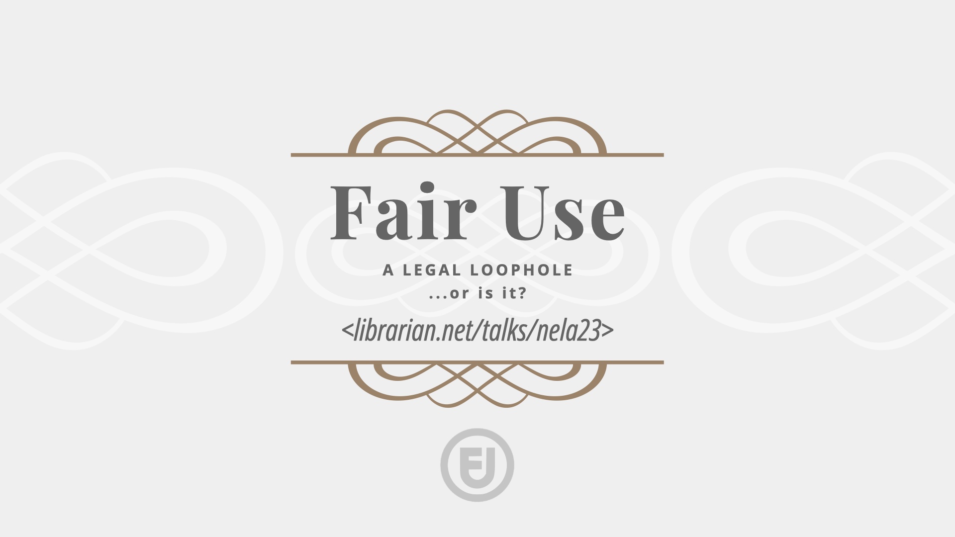 TITLE: Fair Use: A Legal Loophole... or Is It?, with URL and fair use logo