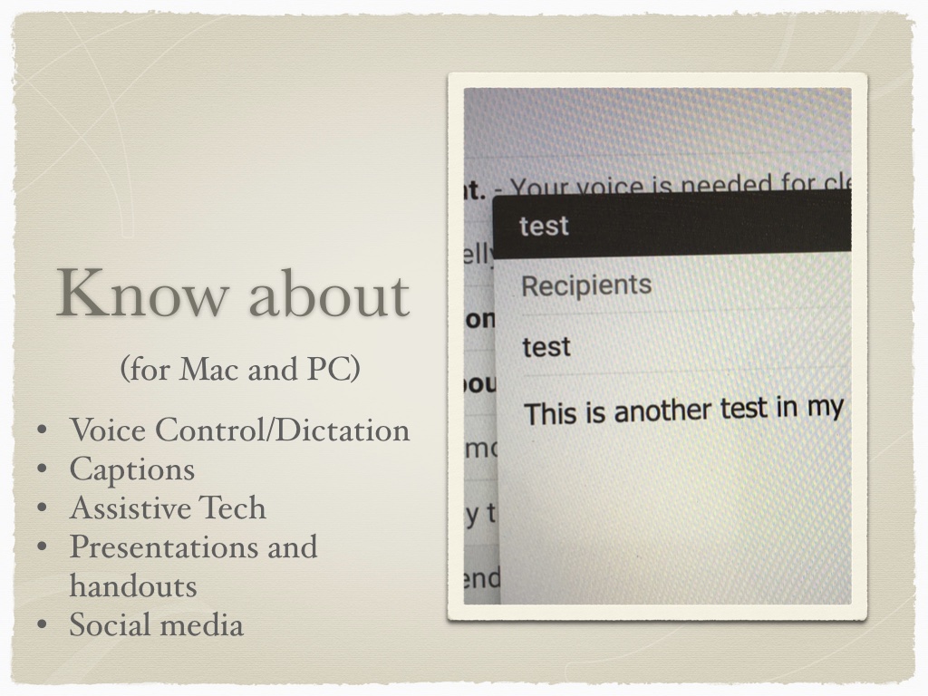 List of things to know about for mac and pc including voice control, captions, assistive tech, presentations and social media.