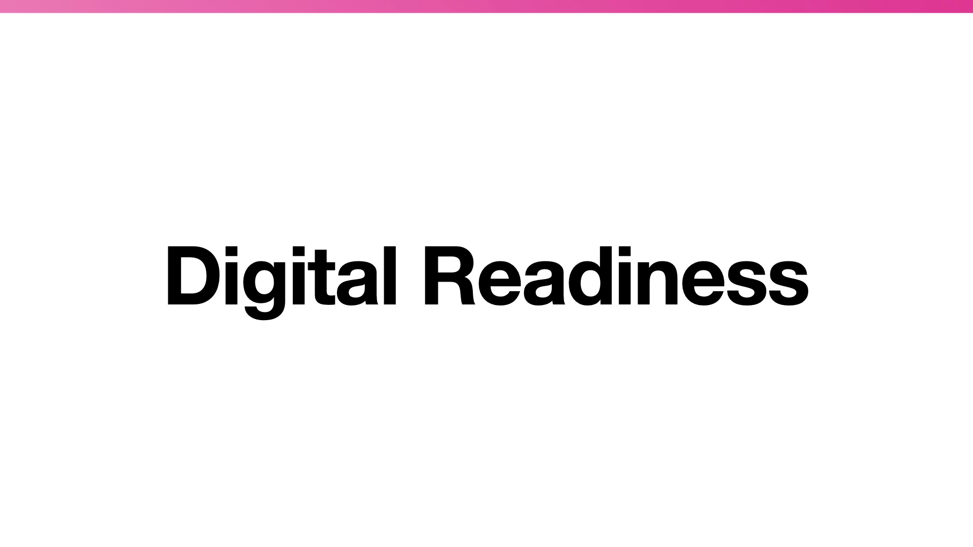 Title Slide: Digital Readiness