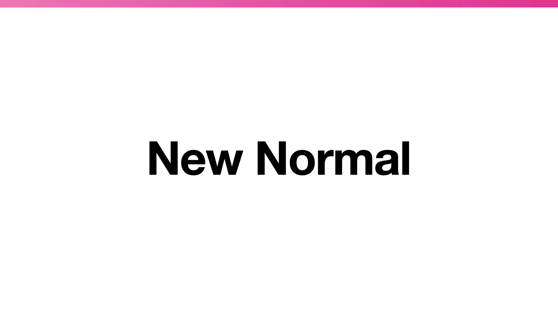 Title Slide: New Normal
