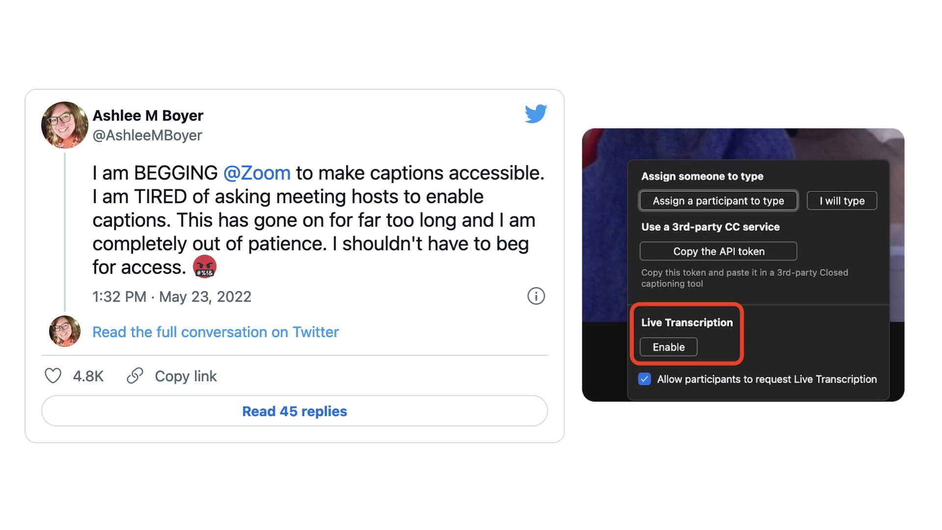 Screenshot of a tweet begging Zoom to make captions accessible next to a screenshot from Zoom showing how to turn captions on. From before they were easily availablee to everyone.