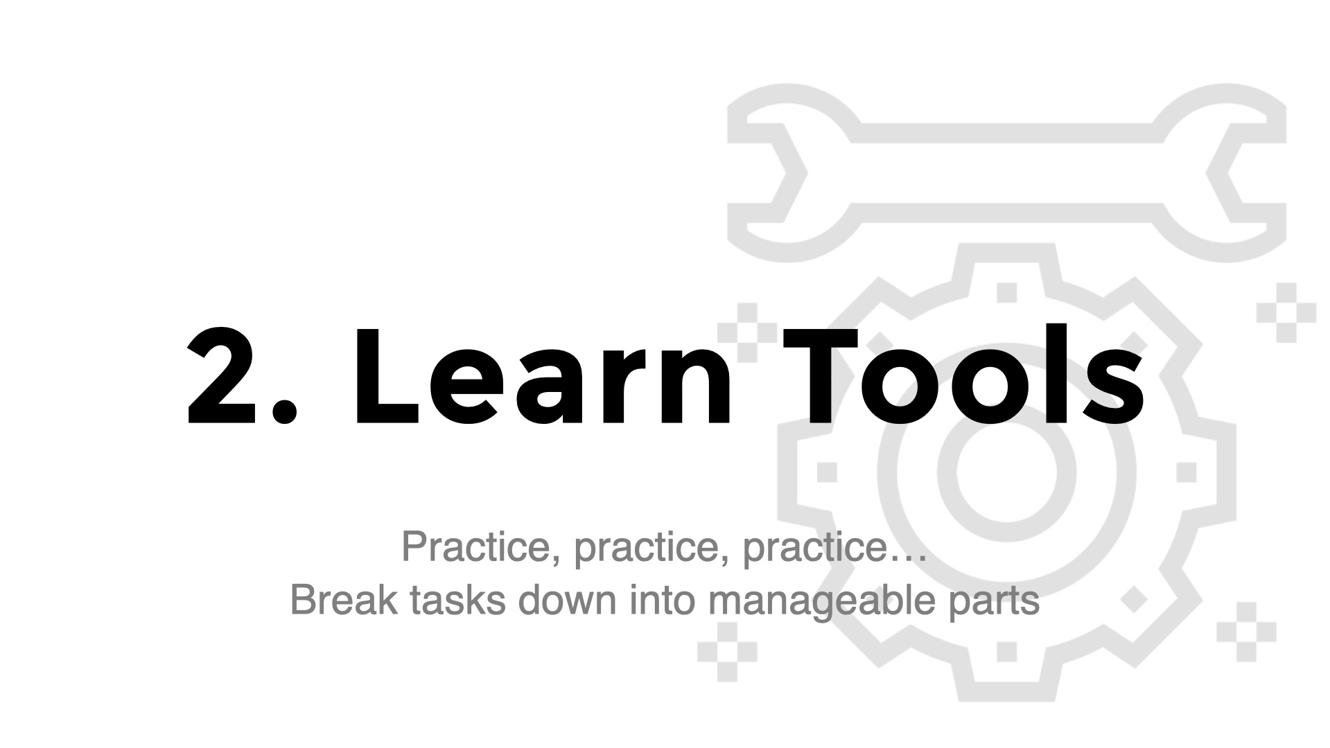2. Learn tools
