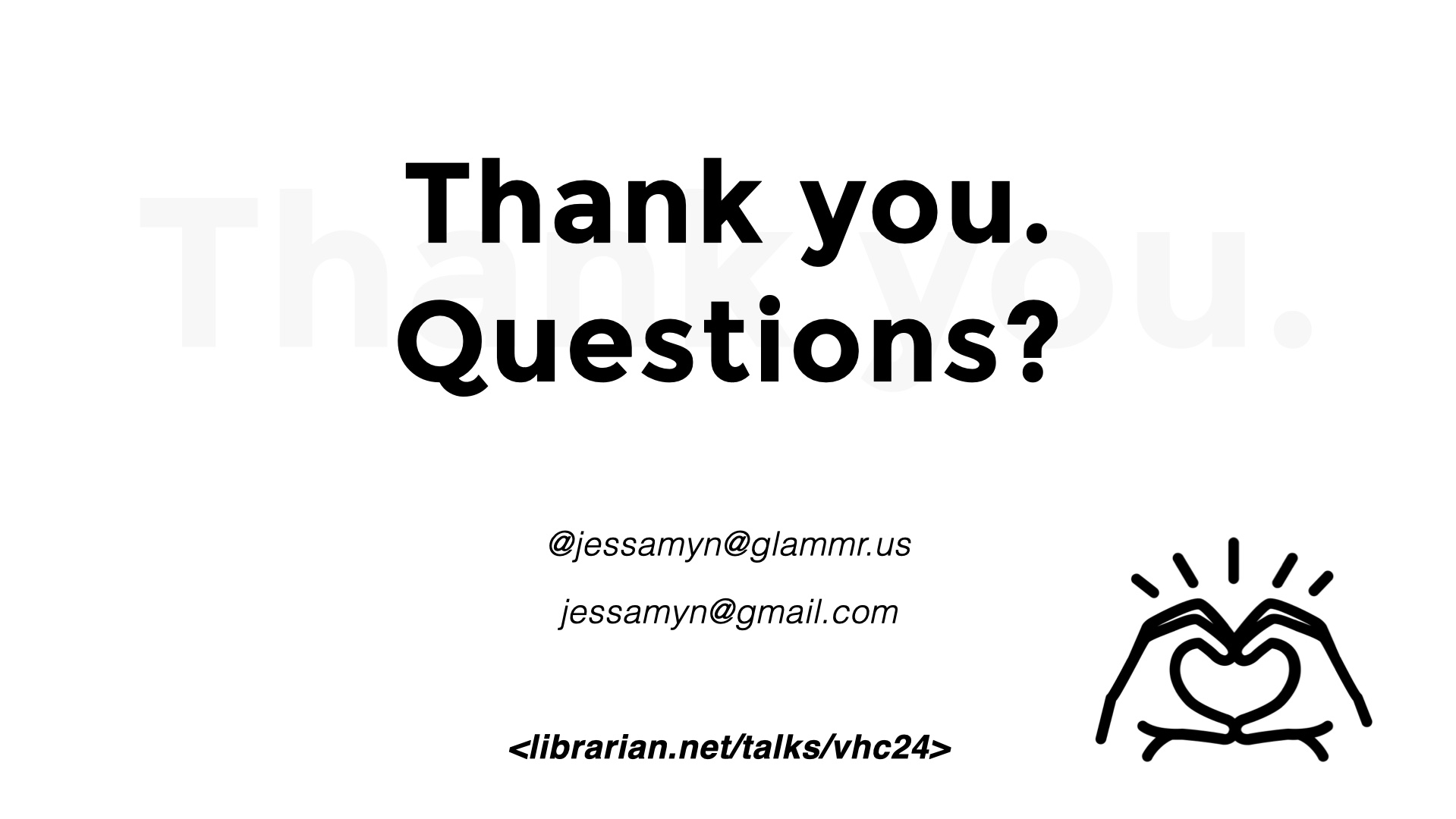 Thank you, questions