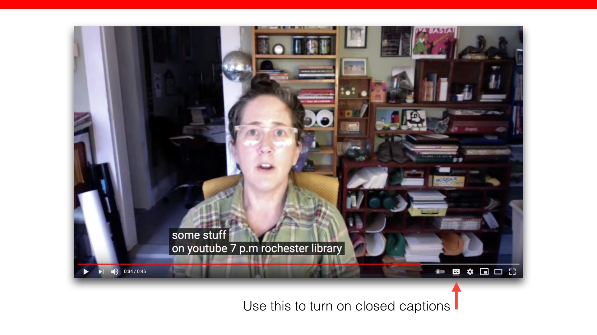 Screenshot from YouTube video of me speaking with closed captions turned on with arrow showing where and how to turn them on and off.