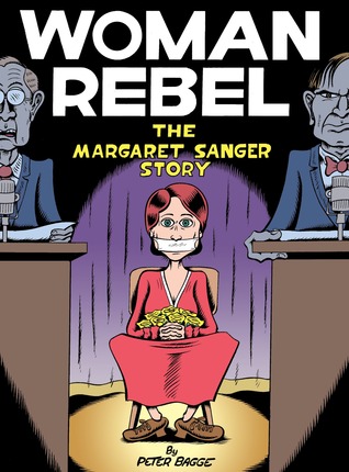 cover of WOman Rebel which features Margaret Sanger tied to a chair